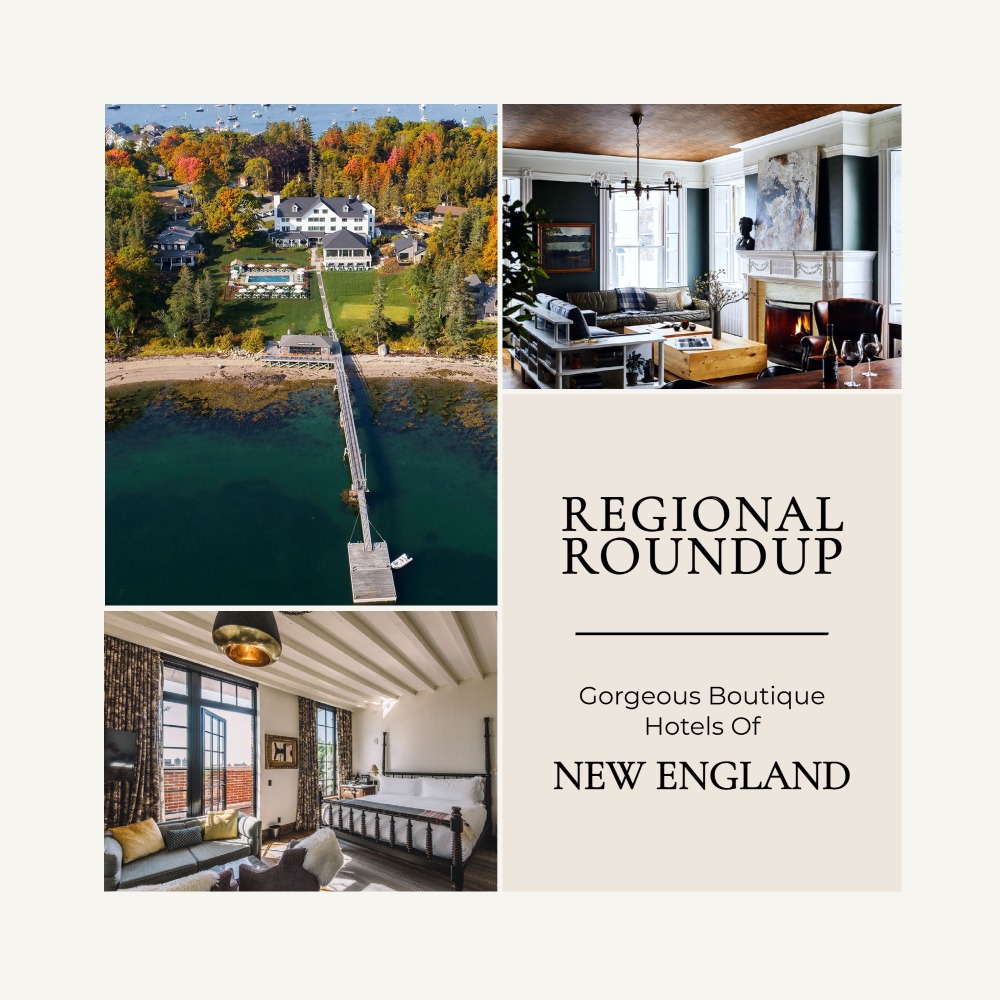 Regional Roundup Gorgeous Boutique Hotels To Try Throughout The